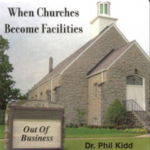 WHEN CHURCHES BECOME FACILITIES