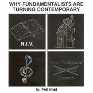 WHY FUNDAMENTALISTS ARE TURNING CONTEMPORY