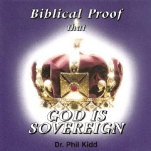 BIBLICAL PROOF THAT GOD IS SOVEREIGN