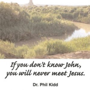 IF YOU DON'T KNOW JOHN, YOU WILL NEVER MEET JESUS!