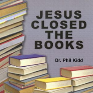 JESUS CLOSED THE BOOKS