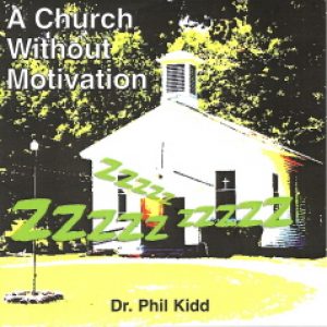 A CHURCH WITHOUT MOTIVATION