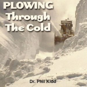 PLOWING THROUGH THE COLD