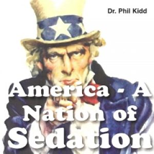 A NATION OF SEDATION