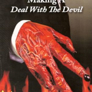 The Danger Of Making A Deal With The Devil