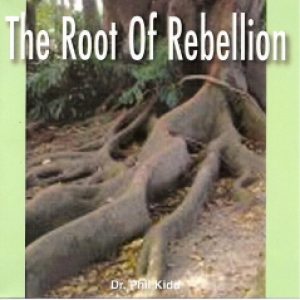 The Root Of Rebellion