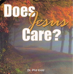 DOES JESUS REALLY CARE?