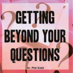 Getting Beyond Your Questions