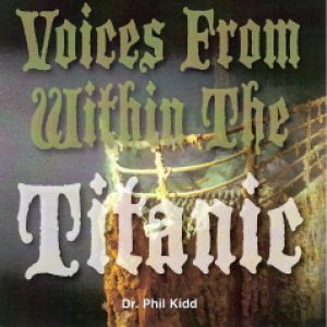 Voices From Within The Titanic