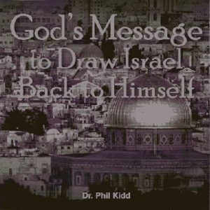 GOD'S METHOD TO DRAW ISRAEL BACK TO HIMSELF