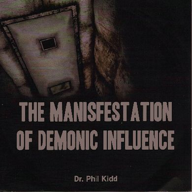 THE MANIFESTATION OF DEMONIC INFLUENCE