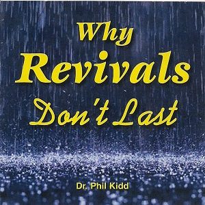 WHY REVIVALS DONT LAST