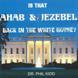 Is That Ahab & Jezebel Back in the White House?