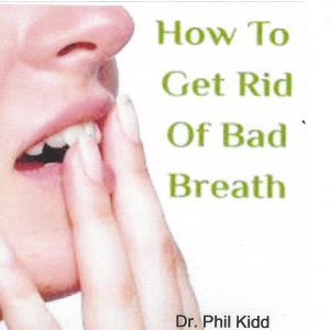 How To Get Rid of Bad Breath