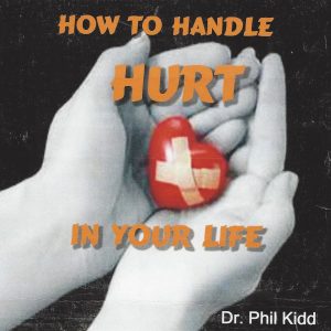 How To Handle Hurt In Your Life