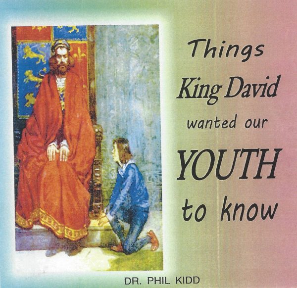 Things King David Wanted Our Youth to Know
