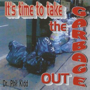 It's Time To Take The Garbage Out