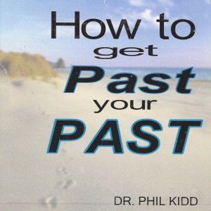 How to Get Past Your Past
